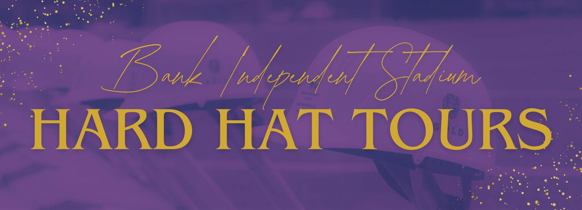 2025 Hard Hat Tour - Oct 17 - 12:00 pm