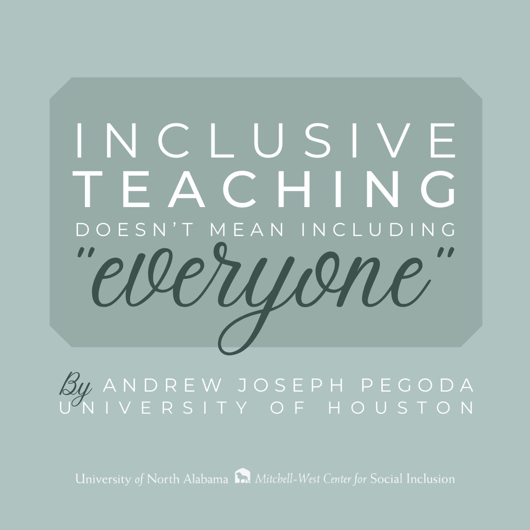 Inclusive Teaching Doesn't Mean Including Everyone