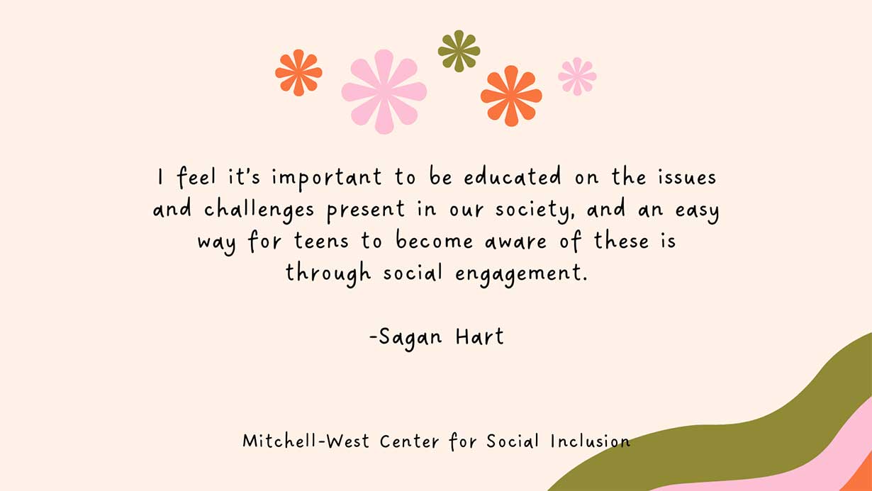 graphic with text stating I feel it’s important to be educated on the issues and challenges present in our society, and an easy way for teens to become aware of these is through social engagement