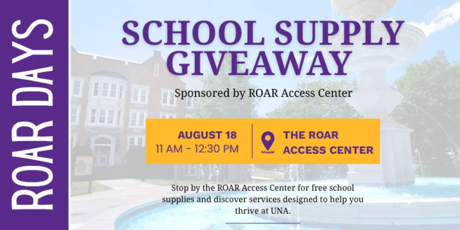 School Supply Giveaway flyer: August 18, 11 AM–12:30 PM, at the ROAR Access Center.