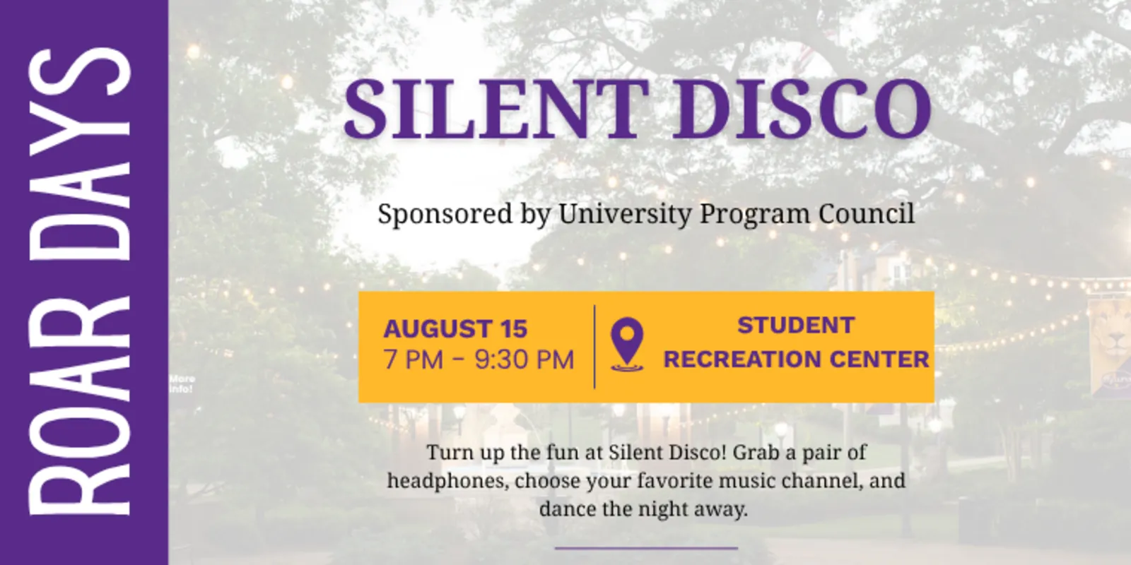 Silent Disco flyer: August 15, 7–9:30 PM, at the Student Recreation Center.