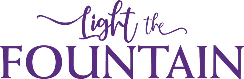 graphic with text stating Light the Fountain